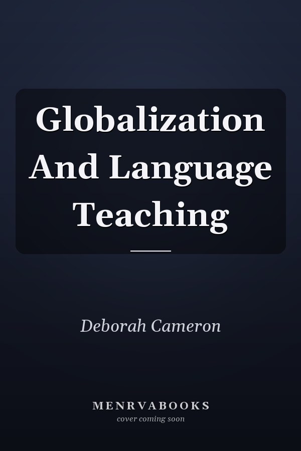 Globalization And Language Teaching