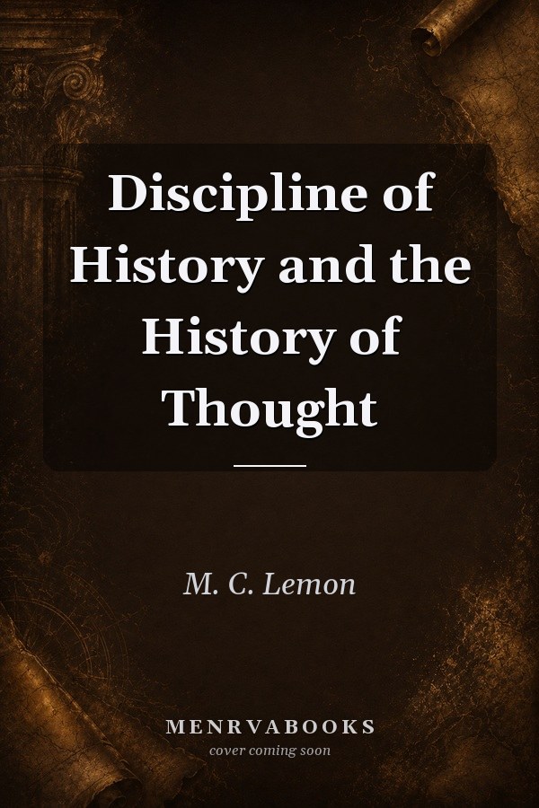 Discipline of History and the History of Thought