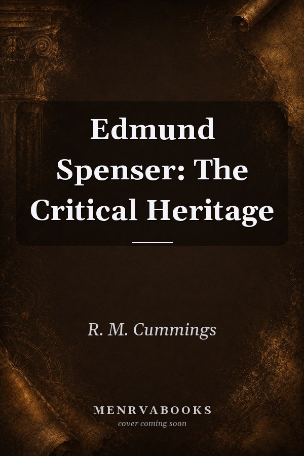 Edmund Spenser: The Critical Heritage