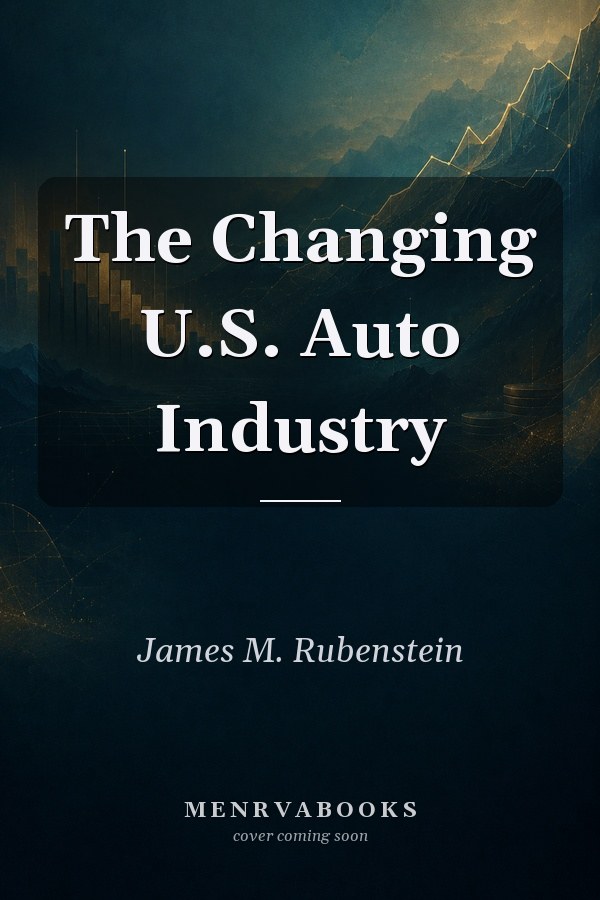 The Changing U.S. Auto Industry