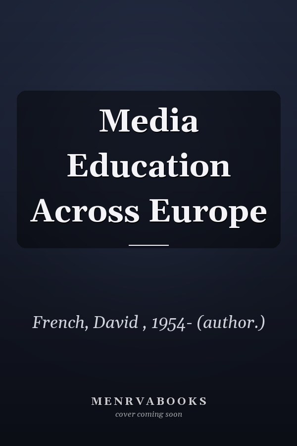 Media Education Across Europe