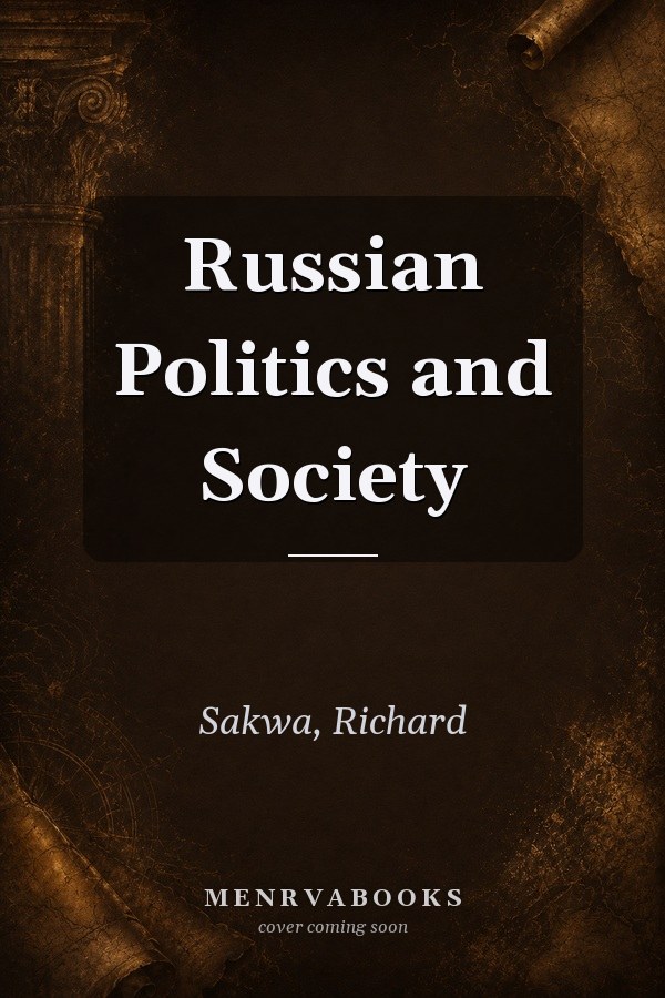 Russian Politics and Society