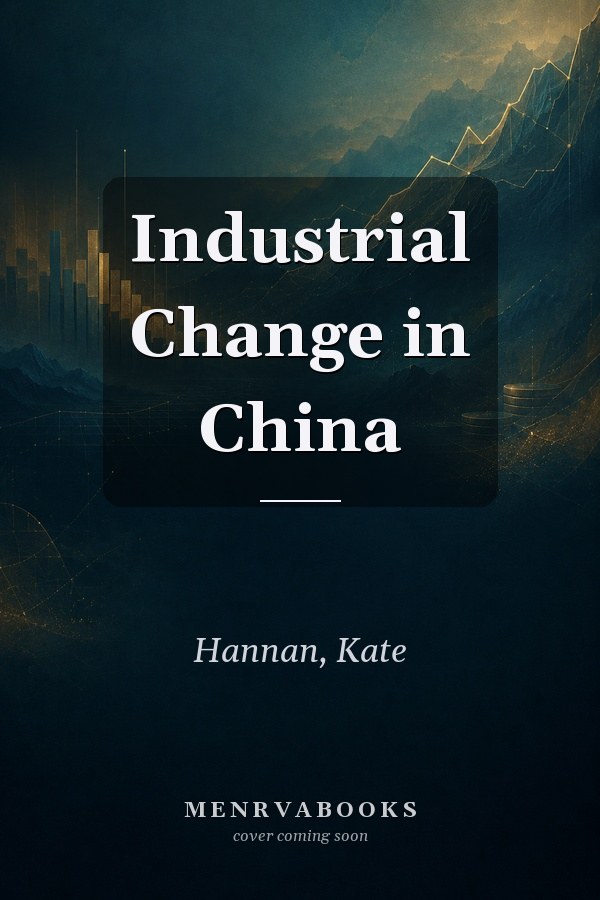 Industrial Change in China