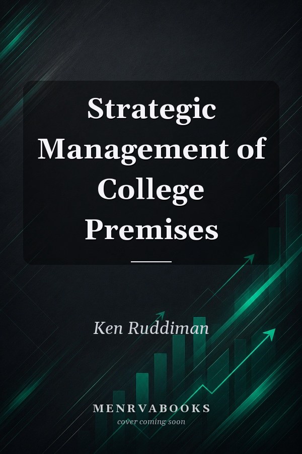 Strategic Management of College Premises
