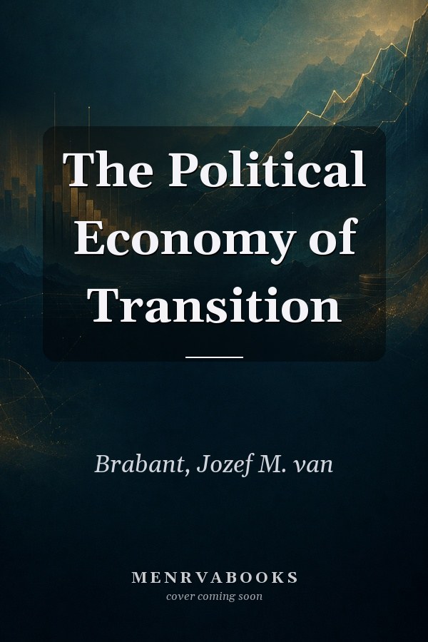 The Political Economy of Transition
