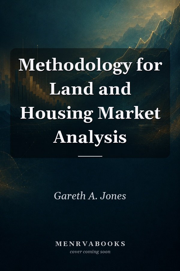 Methodology for Land and Housing Market Analysis