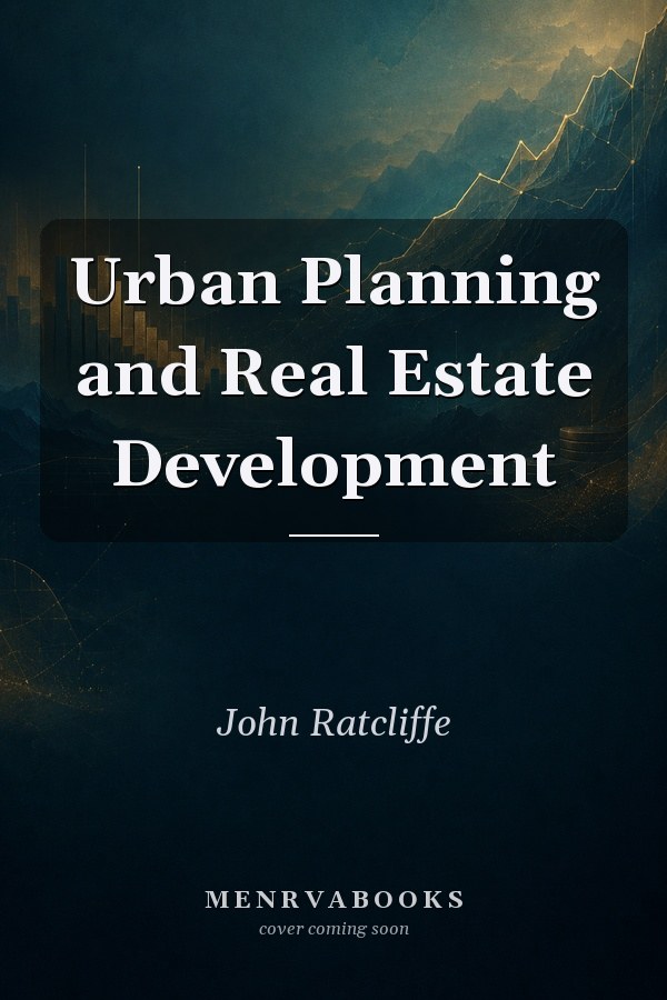 Urban Planning and Real Estate Development
