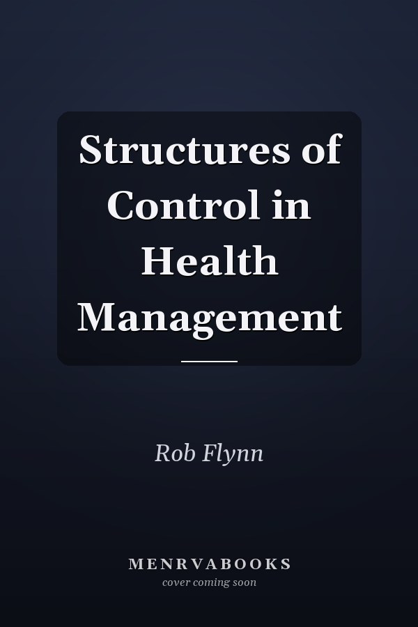 Structures of Control in Health Management