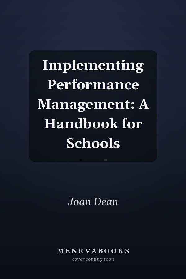 Implementing Performance Management: A Handbook for Schools