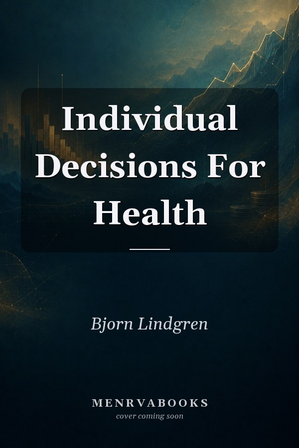 Individual Decisions For Health