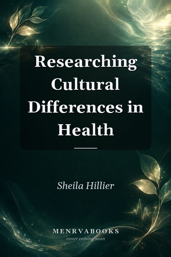 Researching Cultural Differences in Health