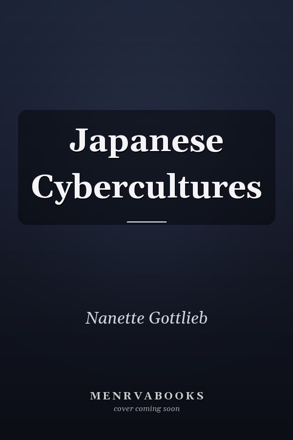 Japanese Cybercultures