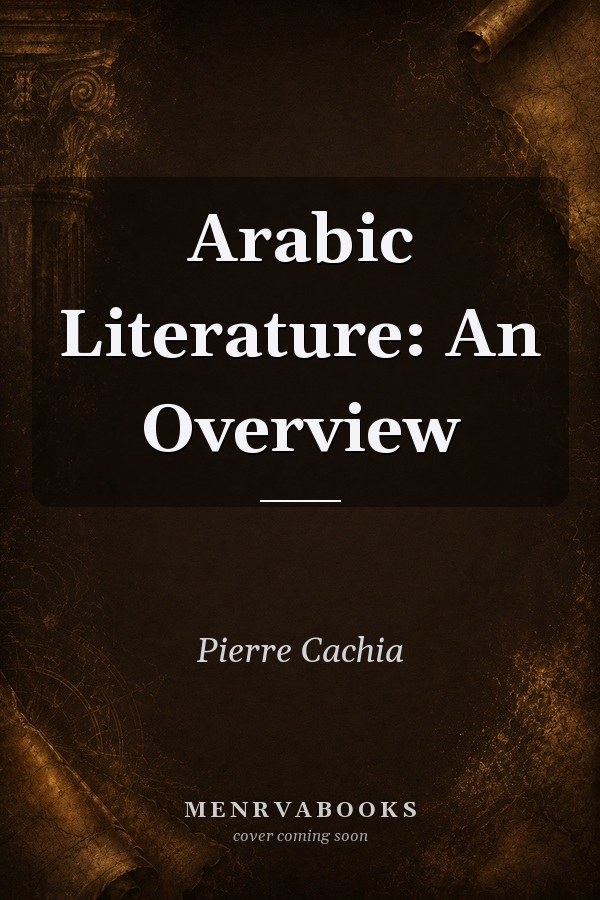 Arabic Literature: An Overview