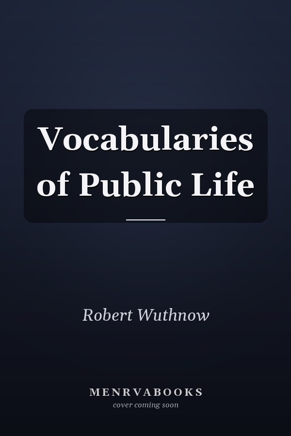 Vocabularies of Public Life