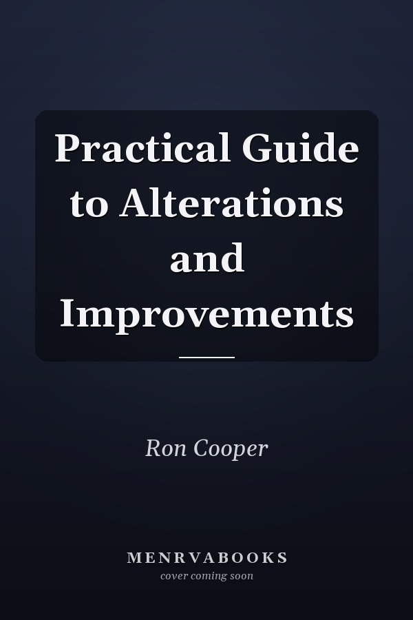 Practical Guide to Alterations and Improvements