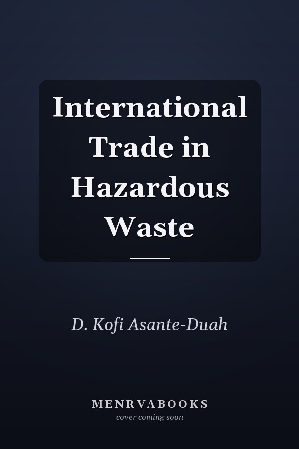 International Trade in Hazardous Waste