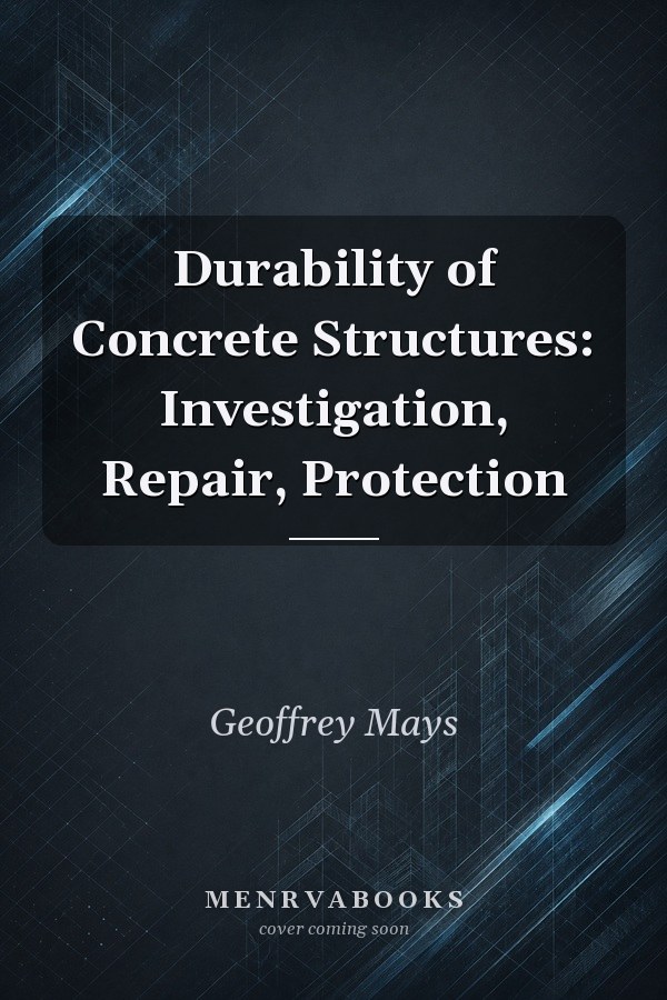 Durability of Concrete Structures: Investigation, Repair, Protection