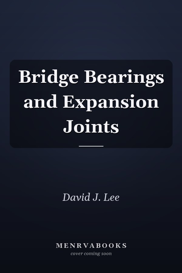 Bridge Bearings and Expansion Joints