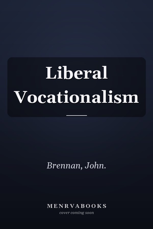 Liberal Vocationalism