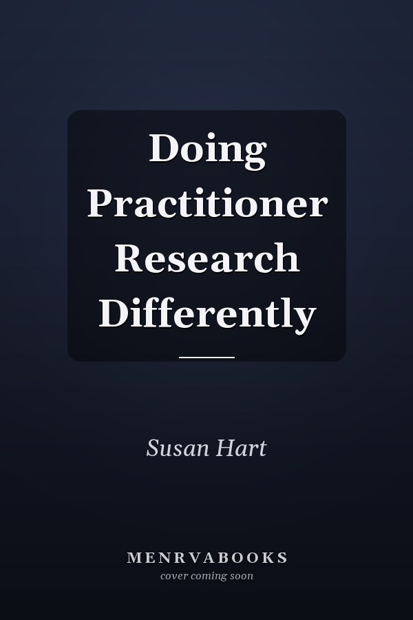 Doing Practitioner Research Differently