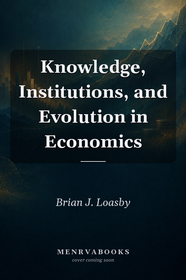 Knowledge, Institutions, and Evolution in Economics