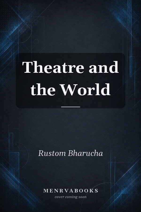 Theatre and the World