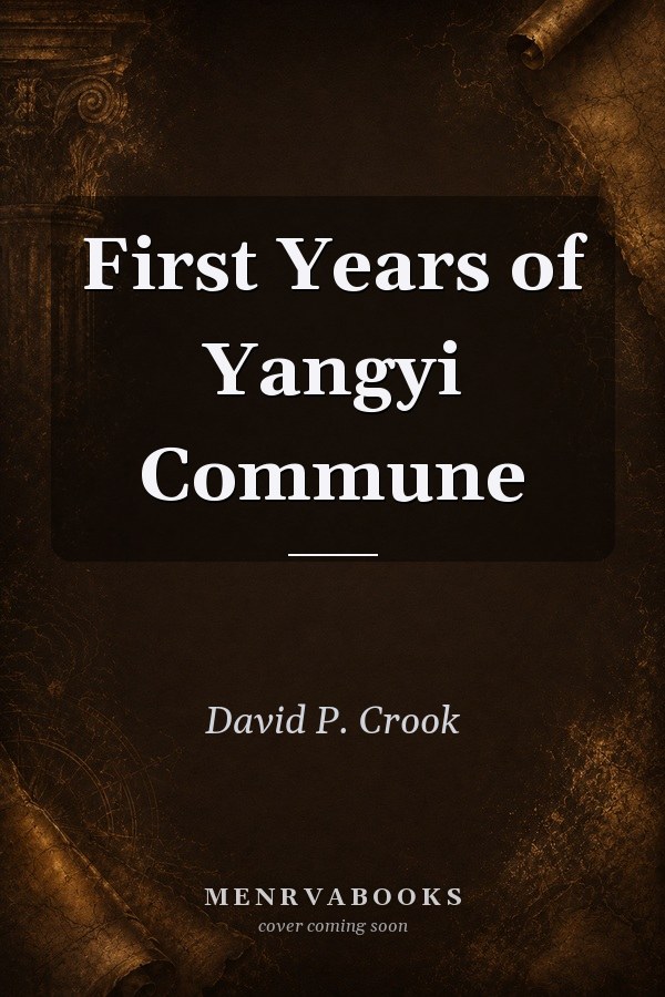 First Years of Yangyi Commune
