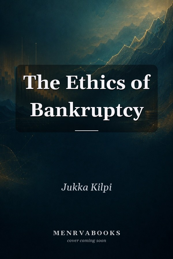 The Ethics of Bankruptcy