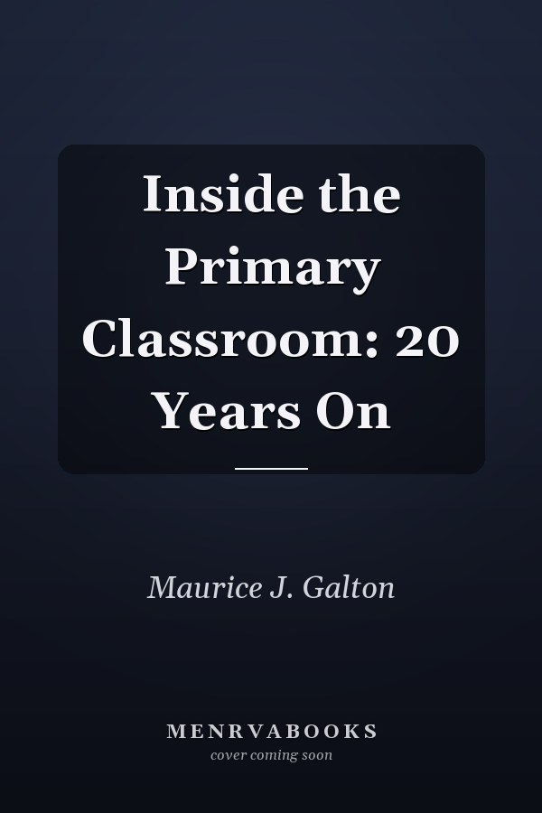 Inside the Primary Classroom: 20 Years On