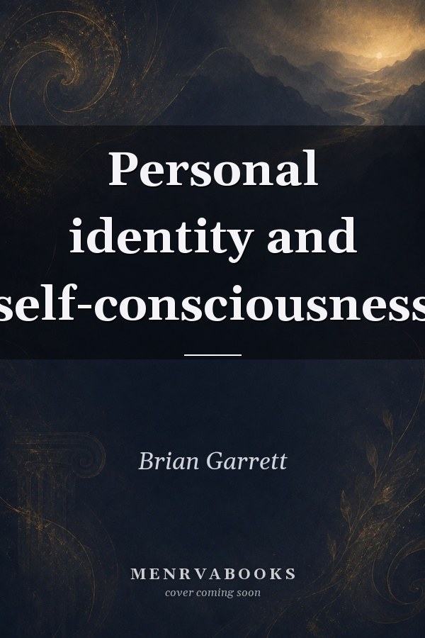 Personal Identity and Self-Consciousness