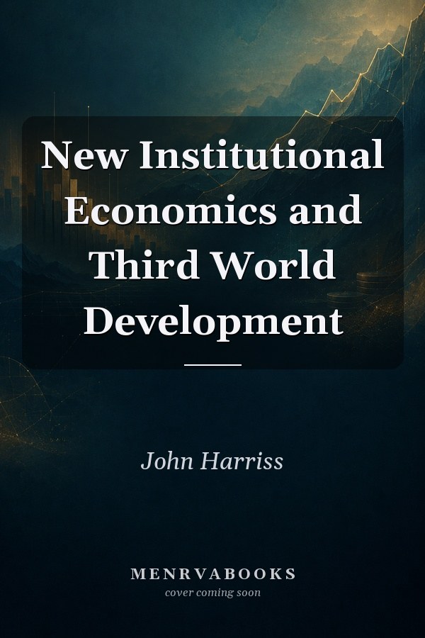 New Institutional Economics and Third World Development