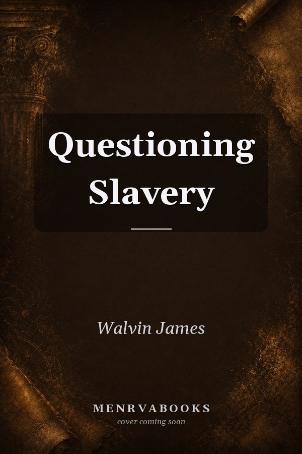 Questioning Slavery
