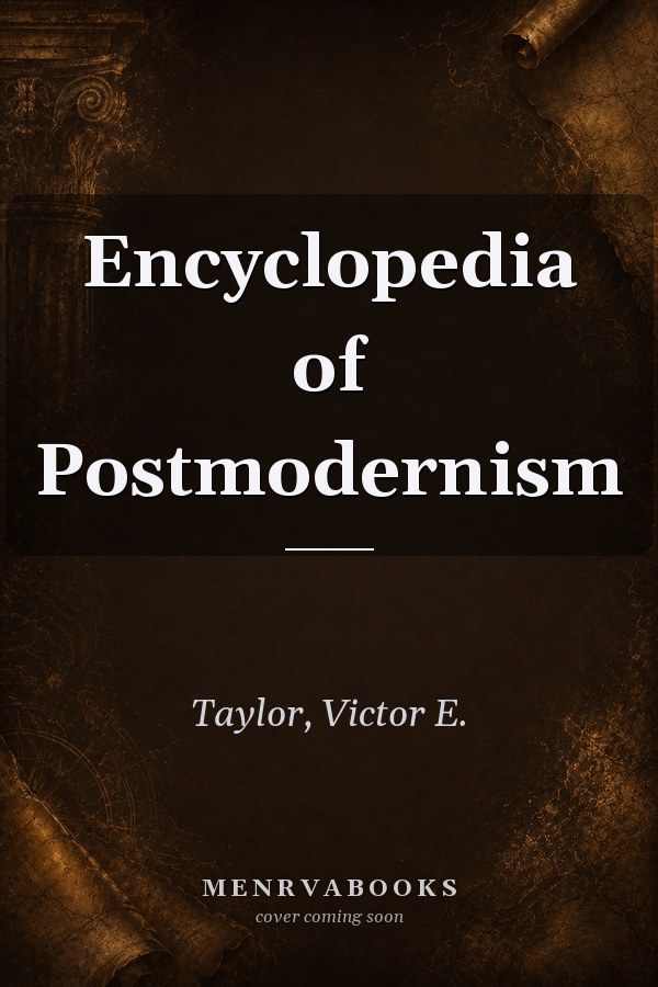 Encyclopedia of Postmodernism