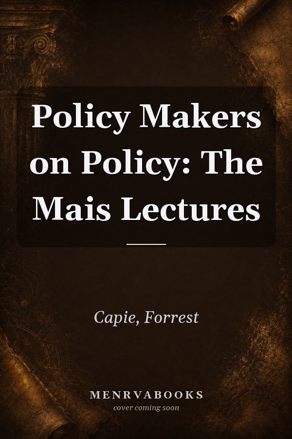 Policy Makers on Policy: The Mais Lectures