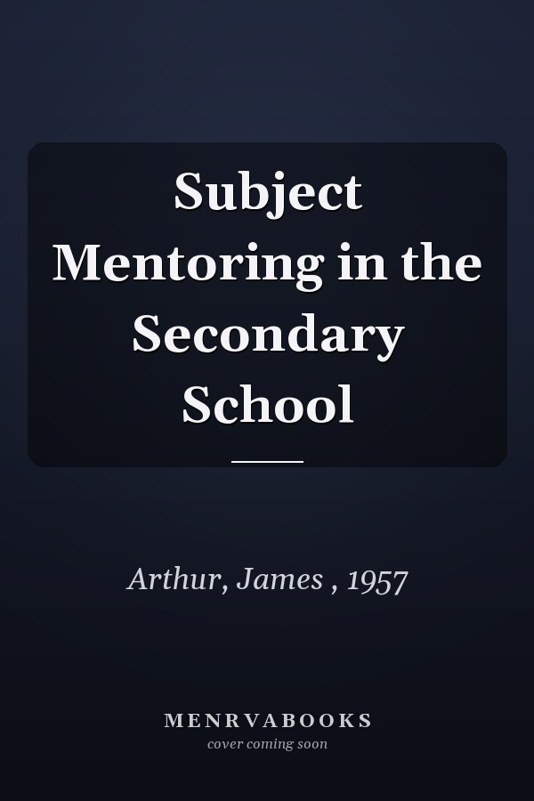 Subject Mentoring in the Secondary School