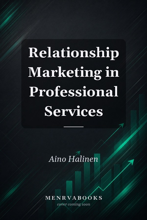 Relationship Marketing in Professional Services