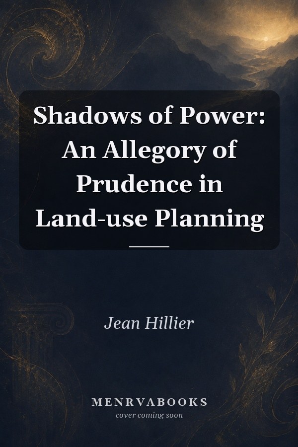 Shadows of Power: An Allegory of Prudence in Land-use Planning