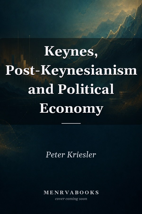 Keynes, Post-Keynesianism and Political Economy