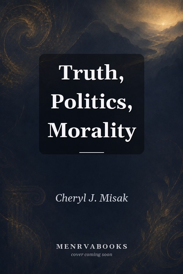 Truth, Politics, Morality