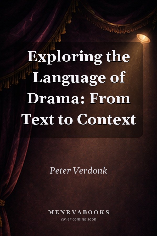 Exploring the Language of Drama: From Text to Context