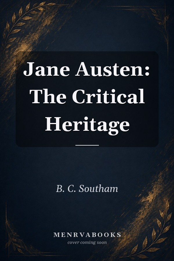 Jane Austen: The Critical Heritage