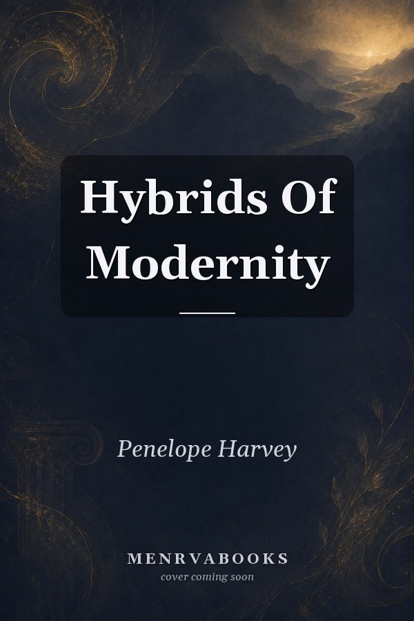 Hybrids of Modernity