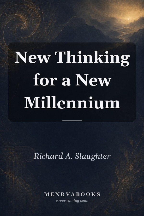 New Thinking for a New Millennium