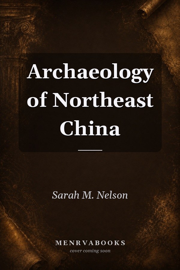 Archaeology of Northeast China