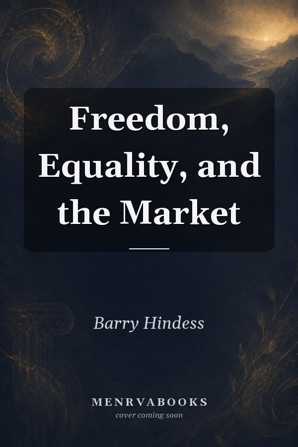 Freedom, Equality, and the Market