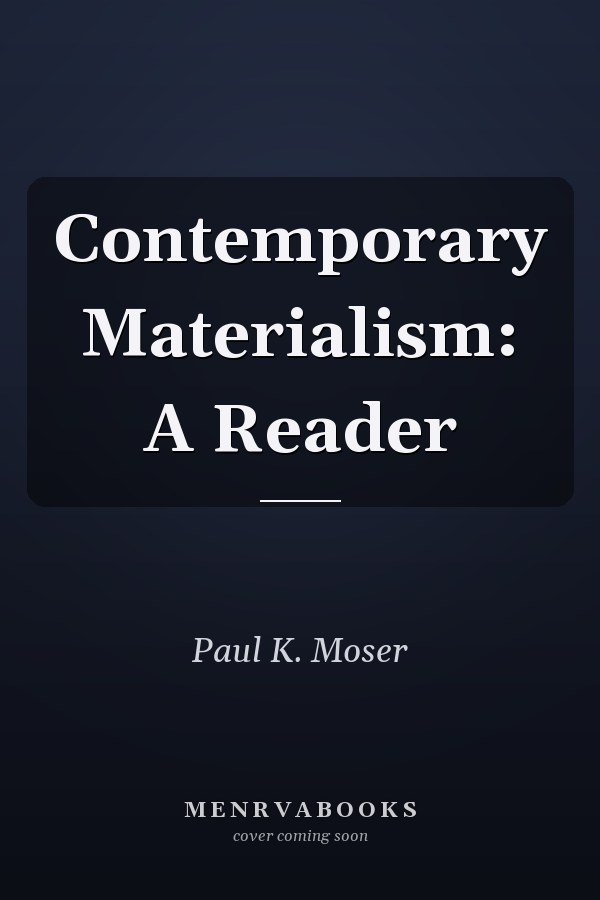 Contemporary Materialism: A Reader