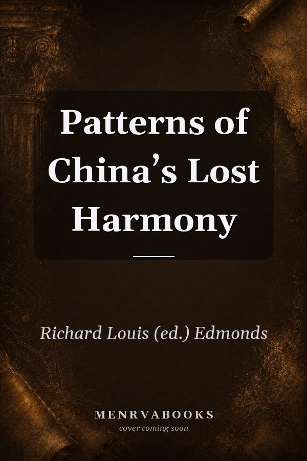 Patterns of China’s Lost Harmony