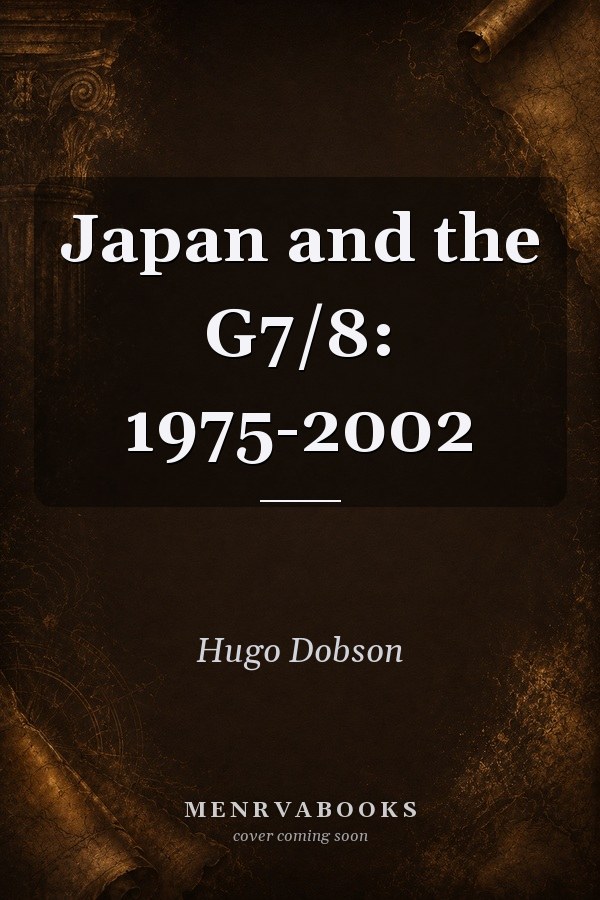 Japan and the G7/8: 1975-2002