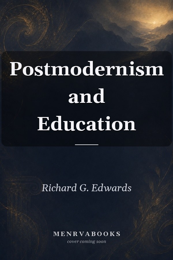 Postmodernism and Education