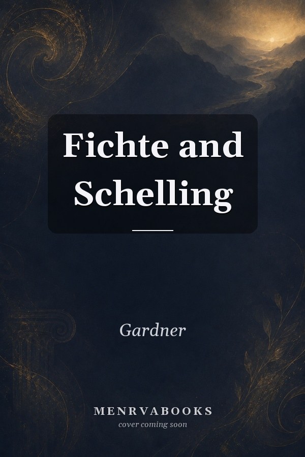 Fichte and Schelling